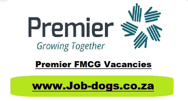 Premier FMCG Vacancies
