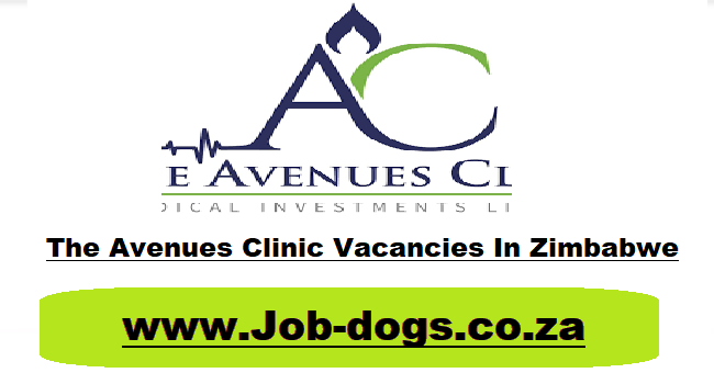 The Avenues Clinic Vacancies In Zimbabwe