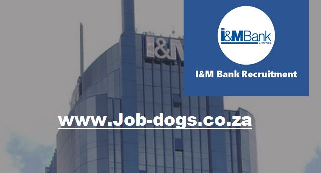 I&M Bank Recruitment
