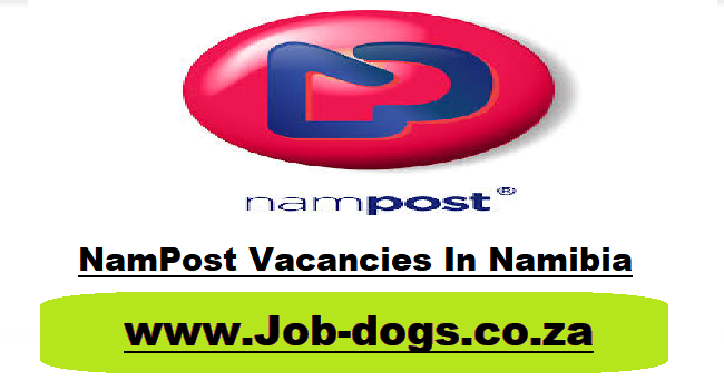 NamPost Vacancies In Namibia