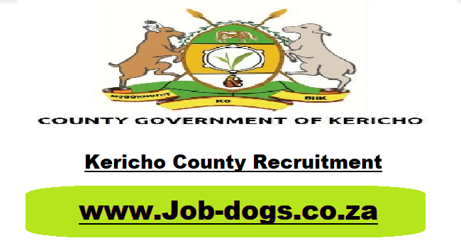 Kericho County Recruitment