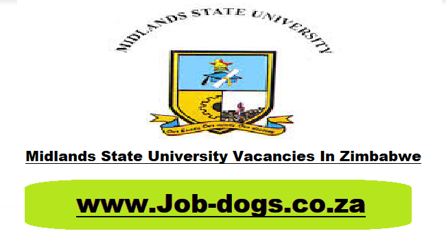 Midlands State University Vacancies In Zimbabwe