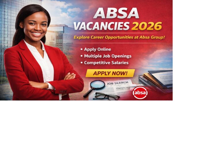 ABSA Vacancies 2026
